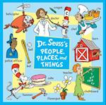 Dr. Seuss's People, Places, and Things