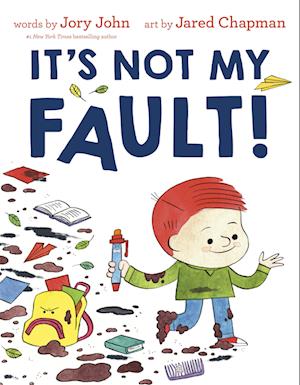 It's Not My Fault!