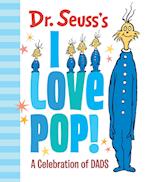 Dr. Seuss's I Love Pop!