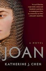 Joan: A Novel of Joan of Arc