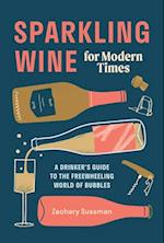 Sparkling Wine for Modern Times