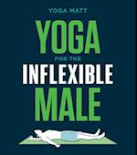 Yoga for the Inflexible Male