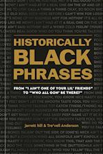 Historically Black Phrases