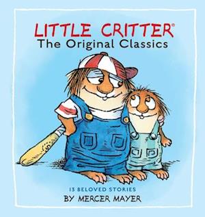 Little Critter: The Original Classics (Little Critter)