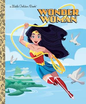 Wonder Woman! (DC Super Heroes