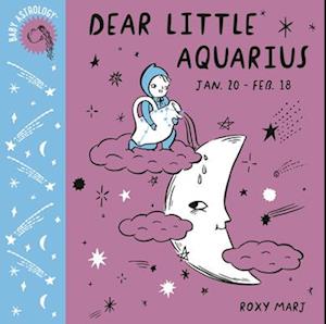 Baby Astrology: Dear Little Aquarius