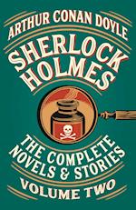 Sherlock Holmes: The Complete Novels and Stories, Volume II