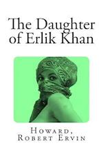 The Daughter of Erlik Khan