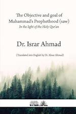 The Objective and Goal of Muhammad's Prophethood (Saw)