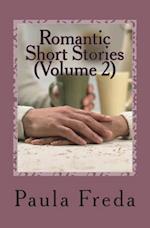 Romantic Short Stories (Volume 2)