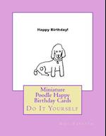 Miniature Poodle Happy Birthday Cards