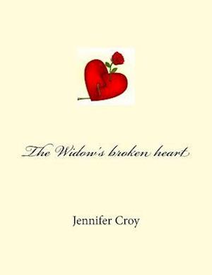 The Widow's Broken Heart