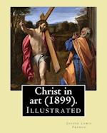 Christ in Art (1899). by