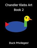 Chandler Klebs Art Book 2