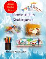 Islamic Studies Kindergarten: Nursery 4 and 5 years old 