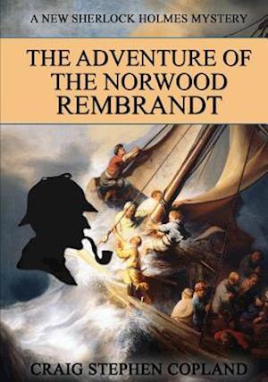 The Adventure of the Norwood Rembrandt - Large Print