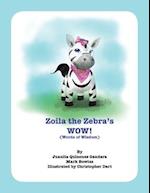 Zoila the Zebra's WOW!