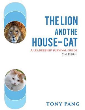 The Lion and the House-Cat 2nd Edition