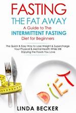 Fasting the Fat Away