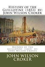 History of the Guillotine (1853) by