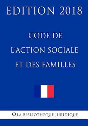 Code de L'Action Sociale Et Des Familles