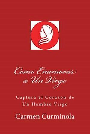 Como Enamorar a Un Virgo