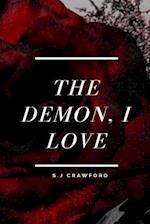 The Demon, I Love