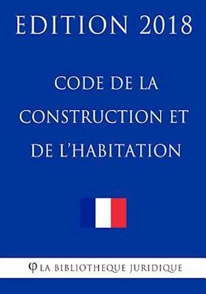 Code de la Construction Et de L'Habitation