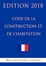 Code de la Construction Et de L'Habitation