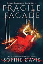 Fragile Facade (Second Edition)