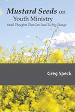 Mustard Seeds on Youth Ministry
