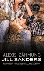 Alexis' Zähmung