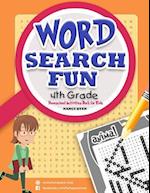 WORD SEARCH FUN 4 t h G r a d e: Homeschool books for 4th grade 