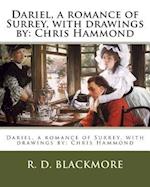 Dariel, a Romance of Surrey, with Drawings by