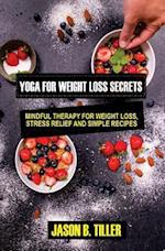 Yoga for Weight Loss Secrets