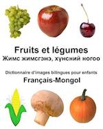 Francais-Mongol Fruits Et Legumes Dictionnaire D'Images Bilingues Pour Enfants