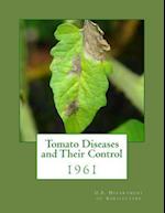 Tomato Diseases and Their Control