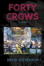 Forty Crows: a novel 