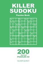 Killer Sudoku - 200 Normal Puzzles 9x9 (Volume 2)