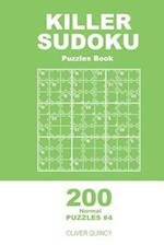 Killer Sudoku - 200 Normal Puzzles 9x9 (Volume 4)