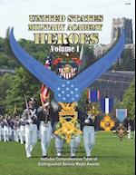 United States Military Academy Heroes - Volume I