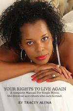 Your Rights to Live Again