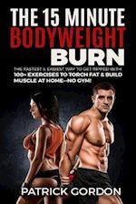 The 15 Minute Bodyweight Burn