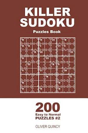 Killer Sudoku - 200 Easy to Normal Puzzles 9x9 (Volume 2)