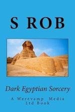 Dark Egyptian Sorcery