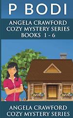 Angela Crawford Series Books 1-6: Angela Crawford Cozy Mystery Series 