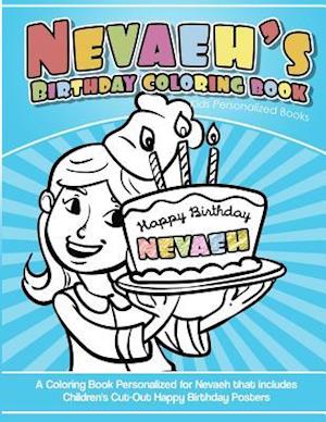 Nevaeh's Birthday Coloring Book Kids Personalized Books