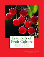 Essentials of Fruit Culture