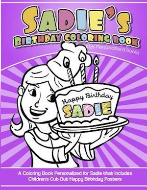 Sadie's Birthday Coloring Book Kids Personalized Books