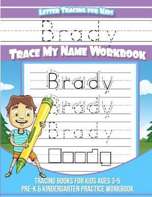 Brady Letter Tracing for Kids Trace My Name Workbook